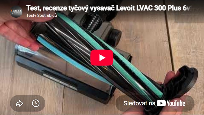 Videorecenzia tyčového vysávača Levoit LVAC-300 Plus 6v1 Aku Turbo Cyclone